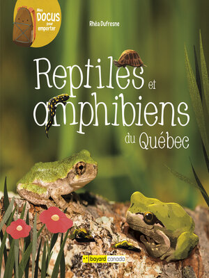 cover image of Reptiles et amphibiens du Québec